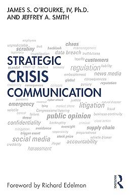 strategic crisis communication 1st edition james o'rourke, jeffrey smith 1032342587, 978-1032342580