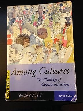 among cultures the challenges of communication 2nd edition bradford j hall 0534642489, 978-0534642488