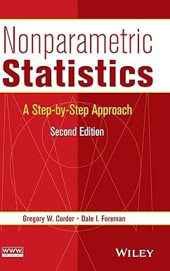 nonparametric statistics a step by step approach 2nd edition gregory w. corder, dale i. foreman 1118840313,