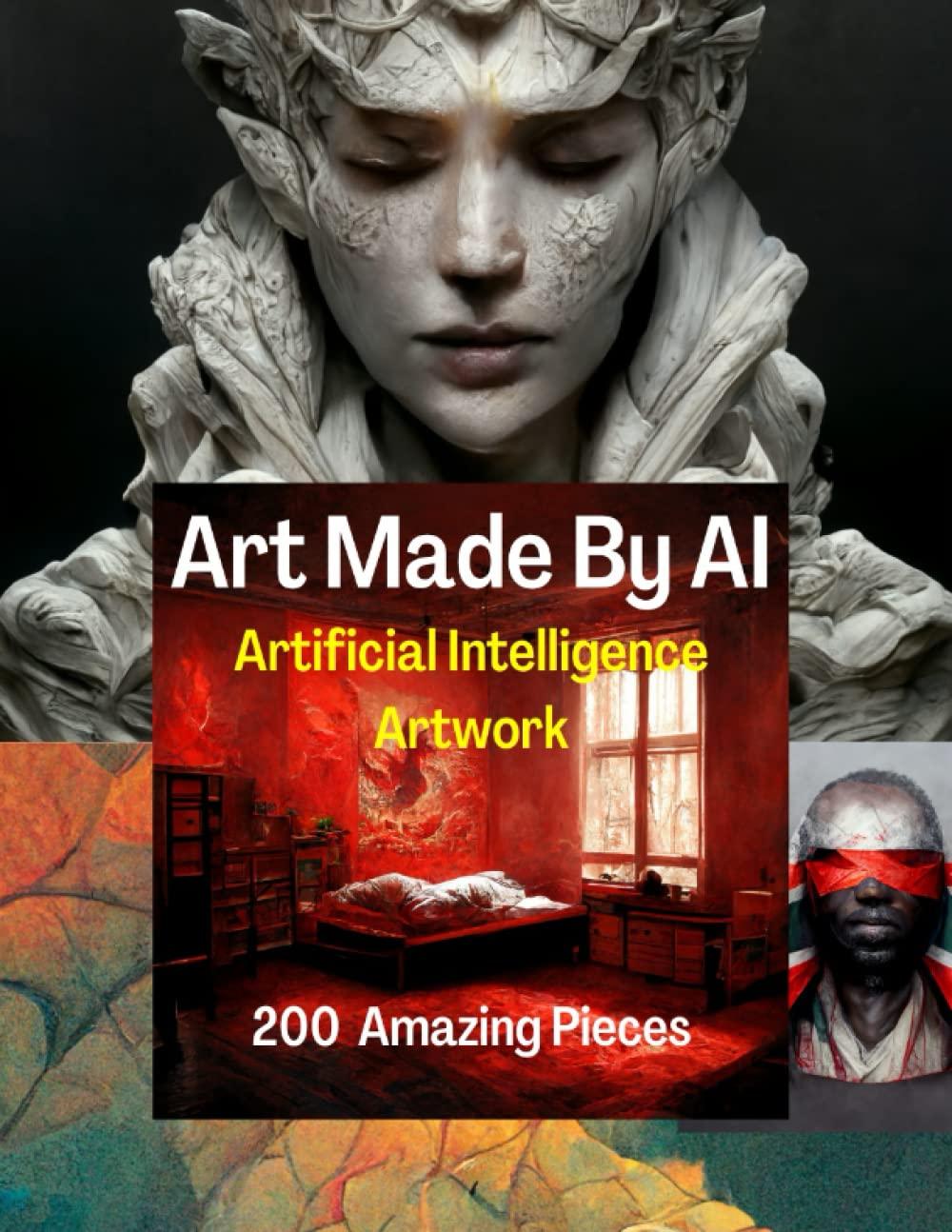 art made by ai  artificial intelligence artwork 200 amazing pieces 1st edition marvellous library b0bb62str6,