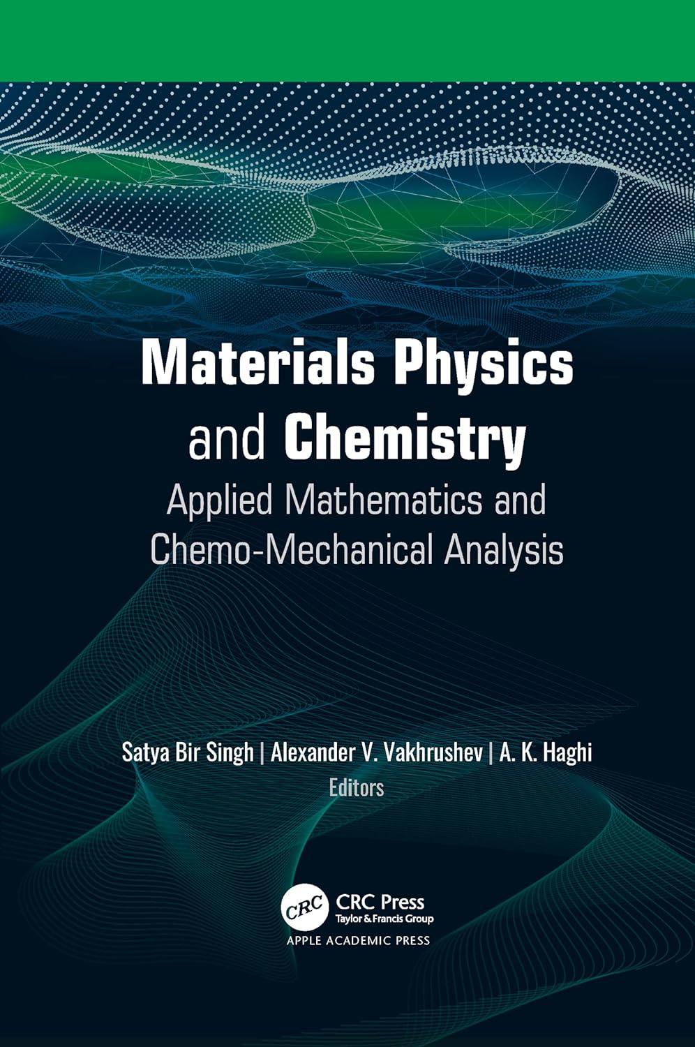 materials physics and chemistry applied mathematics and chemo mechanical analysis 1st edition satya bir