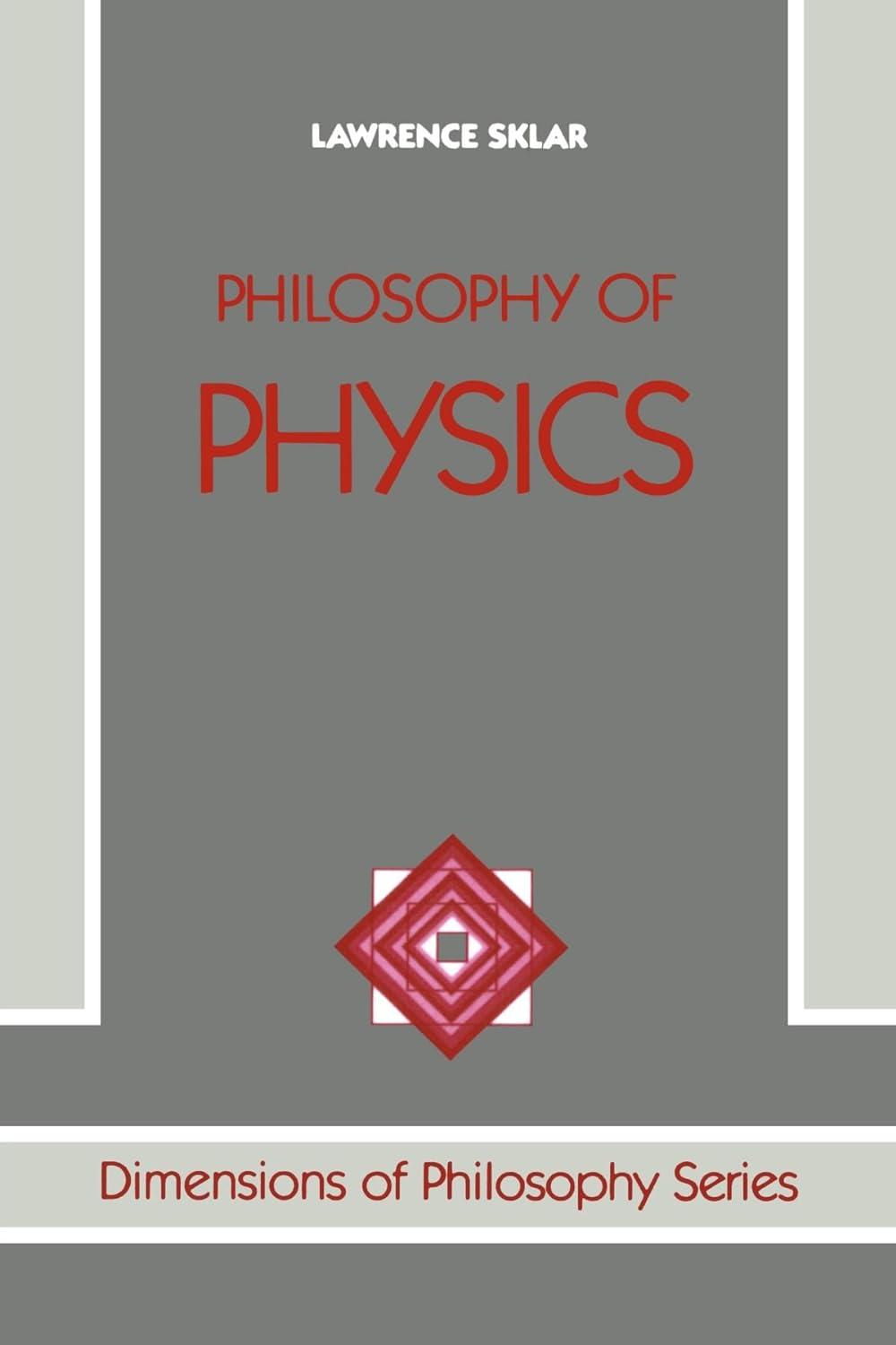 philosophy of physics 1st edition lawrence sklar 0813306256, 978-0813306254
