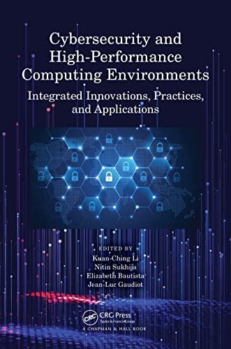cybersecurity and high-performance computing environments integrated innovations practices and applications