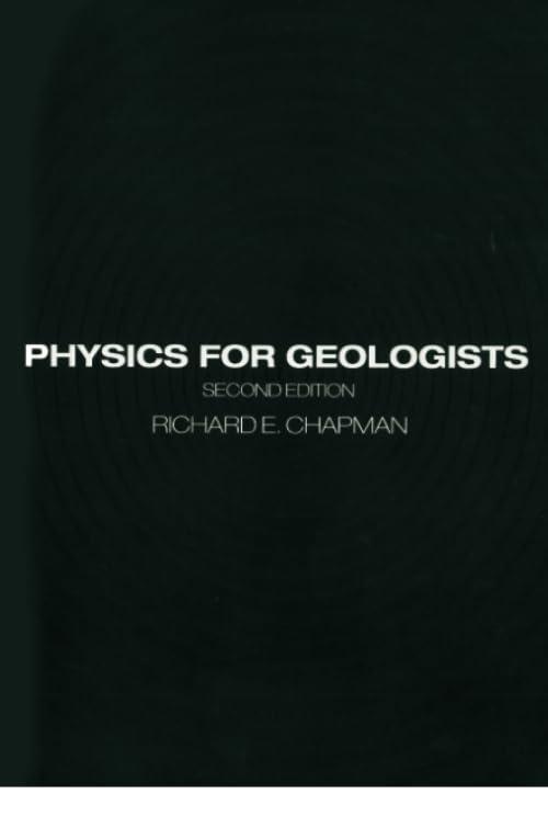 physics for geologists 2nd edition richard e. chapman 0415288053, 978-0415288057