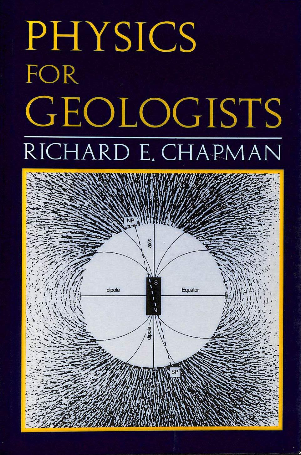 physics for geologists 1st edition chapman 1857282604, 978-1857282603
