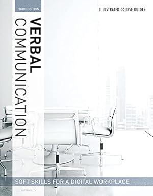 verbal communication soft skills for a digital workplace 3rd edition jeff butterfield 1337119288,