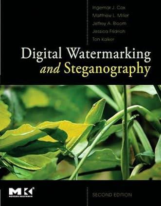 digital watermarking and steganography 2nd edition ingemar cox, matthew miller, jeffrey bloom, jessica