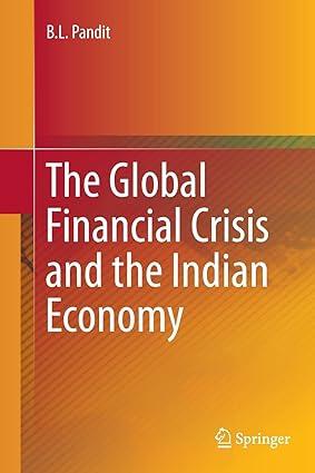 the global financial crisis and the indian economy 1st edition b. l. pandit 8132235703, 978-8132235705