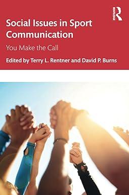 social issues in sport communication 1st edition terry l. rentner, david p. burns 1032288965, 978-1032288963