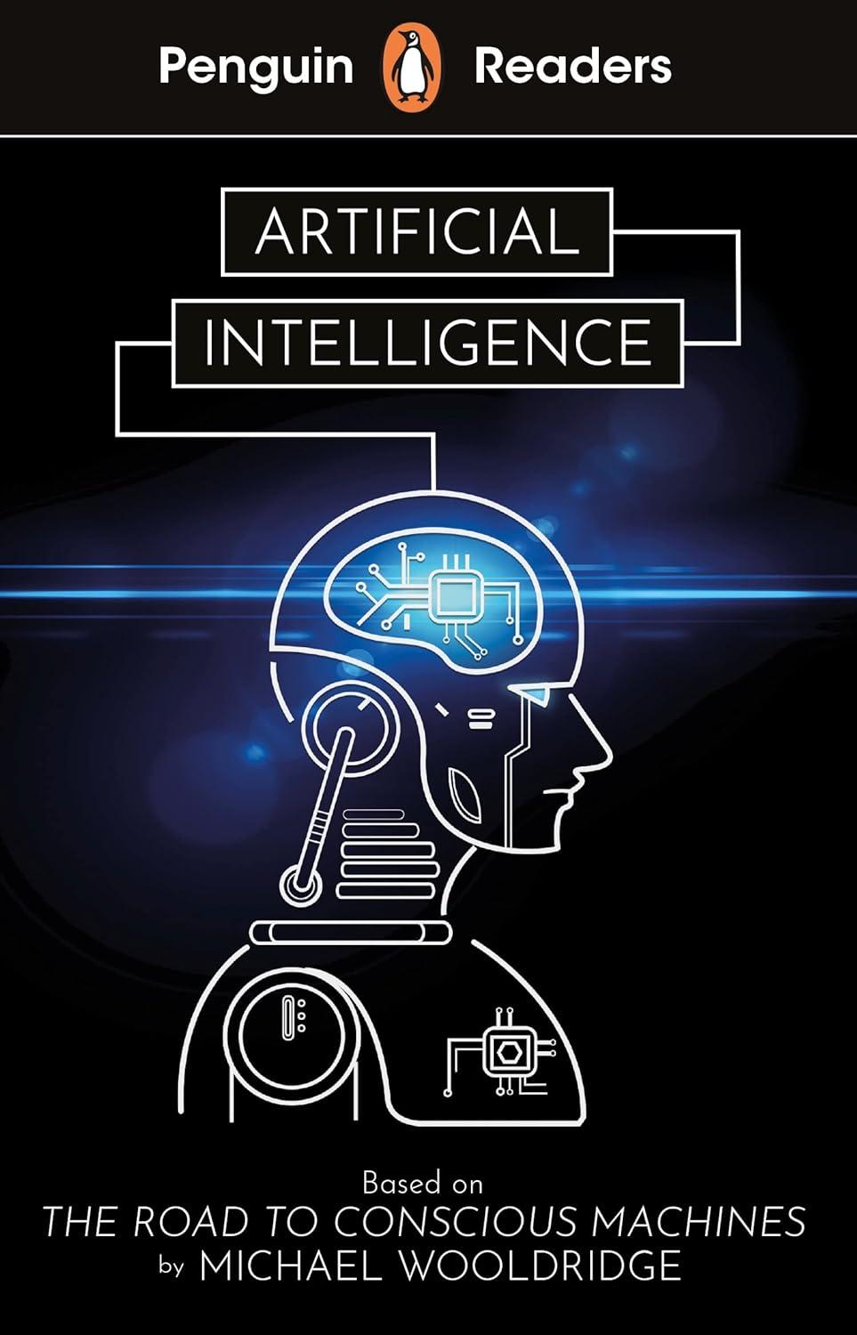 artificial intelligence based on the road to conscious machines 1st edition michael wooldridge 024154260x,