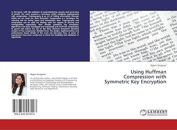 using huffman compression with symmetric key encryption 1st edition nigam sangwan 3659557293, 978-3659557293