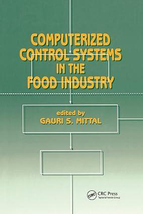 computerized control systems in the food industry 1st edition gauri s. mittal 0367401215, 978-0367401214