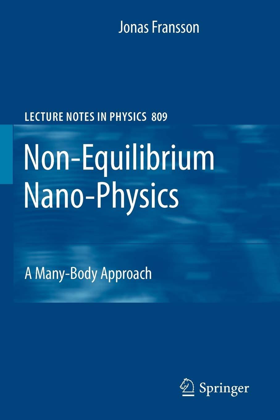 non equilibrium nano physics a many body approach 1st edition jonas fransson 9048192099, 978-9048192090