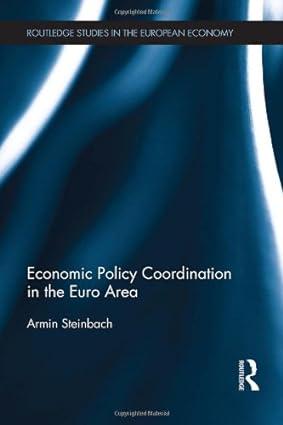 economic policy coordination in the euro area 1st edition armin steinbach 1138023973, 978-1138023970