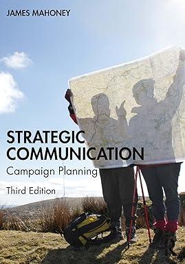 strategic communication campaign planning 3rd edition james mahoney 1032329734, 978-1032329734
