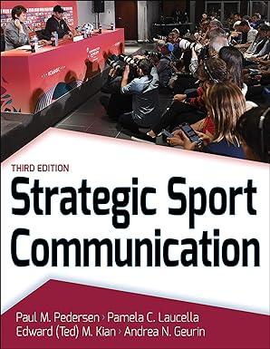 strategic sport communication 3rd edition paul m. pedersen, pamela c. laucella 1492594490, 978-1492594499