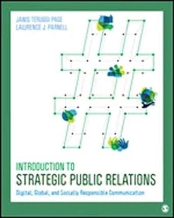 introduction to strategic public relations digital global and socially responsible communication 1st edition