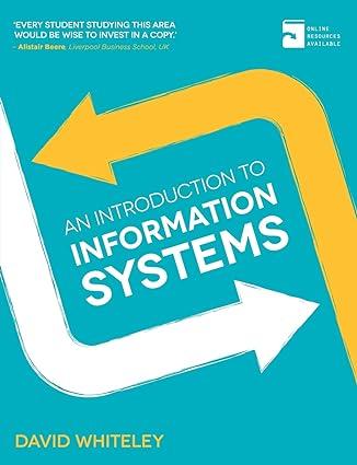 an introduction to information systems 1st edition david whiteley 0230370500, 978-0230370500