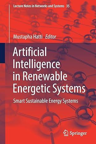 artificial intelligence in renewable energetic systems smart sustainable energy systems lecture notes in