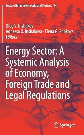 energy sector a systemic analysis of economy foreign trade and legal regulations lecture notes in networks