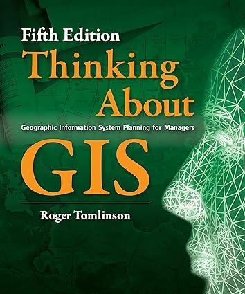 thinking about gis geographic information system planning for managers 5th edition roger tomlinson