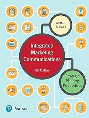 integrated marketing communications strategic planning perspectives 5th edition keith tuckwell 0134270371,
