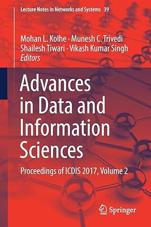 advances in data and information sciences proceedings of icdis 2017 volume 2 lecture notes in networks and