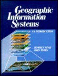 geographic information systems  an introduction 1st edition jeffrey star, john estes 0133511235,