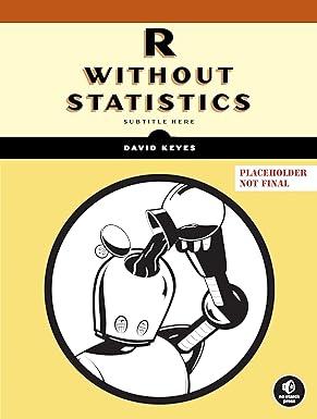 R Without Statistics