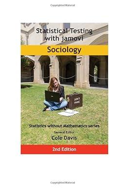 statistical testing with jamovi sociology 2nd edition cole davis 1915500184, 978-1915500182