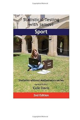 statistical testing with jamovi sport 2nd edition cole davis 1915500222, 978-1915500229