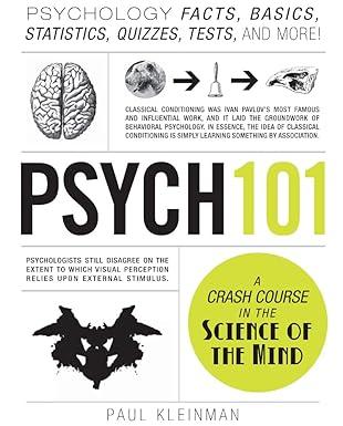 psych 101 psychology facts basics statistics tests and more 1st edition paul kleinman 1440543909,