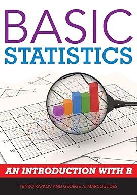 basic statistics an introduction with r 1st edition tenko raykov, george a. marcoulides 1442218479,
