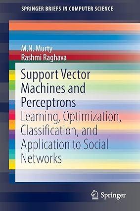support vector machines and perceptrons learning optimization classification and application to social