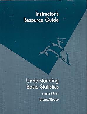 instructors resource guide for understanding basic statistics 2nd edition charles henry brase; corrinne