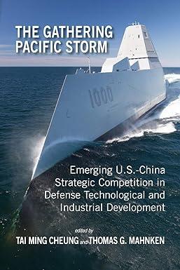 the gathering pacific storm emerging us china strategic competition in defense technological and industrial