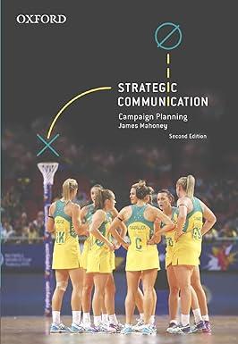 strategic communication campaign planning 2nd edition james mahoney 019030376x, 978-0190303761