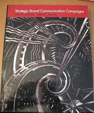 strategic brand communication campaigns 5th edition don e. schultz, beth e. barnes 0844229520, 978-0844229522