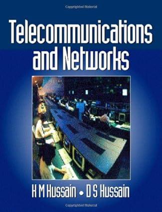 telecommunications and networks 1st edition khateeb m. hussain, donna hussain 075062339x, 978-0750623391
