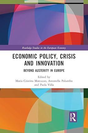 economic policy crisis and innovation beyond austerity in europe 1st edition maria cristina marcuzzo ,