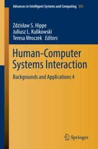 human-computer systems interaction backgrounds and applications 4 1st edition zdzis?aw s. hippe 331962119x,
