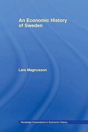 an economic history of sweden 1st edition lars magnusson 0415407036, 978-0415407038