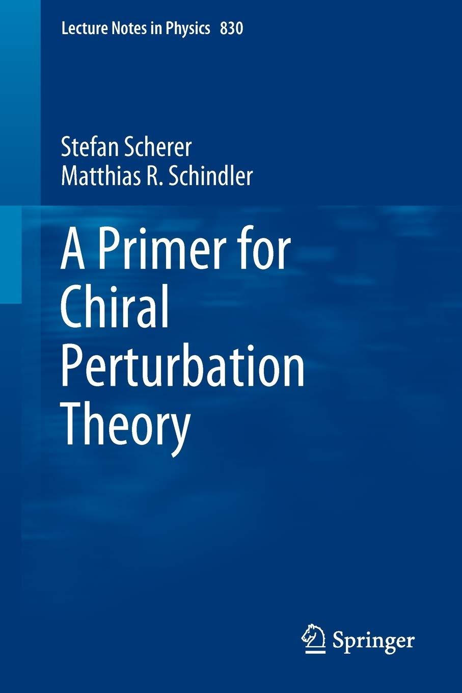 a primer for chiral perturbation theory 1st edition stefan scherer, matthias r. schindler 364219253x,