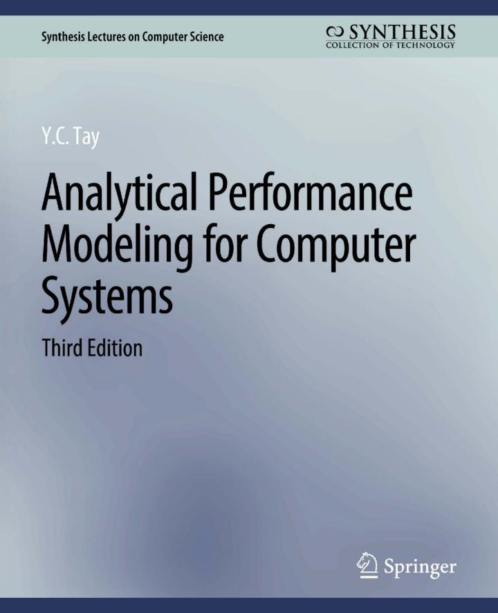 analytical performance modeling for computer systems 3rd edition y.c. tay 3031000714, 9783031000713