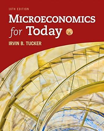 microeconomics for today 10th  edition irvin b. tucker 3319883690, 978-3319883694