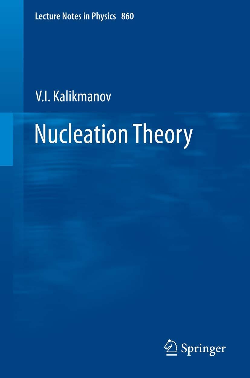 nucleation theory 1st edition v.i. kalikmanov 9048136423, 978-9048136421