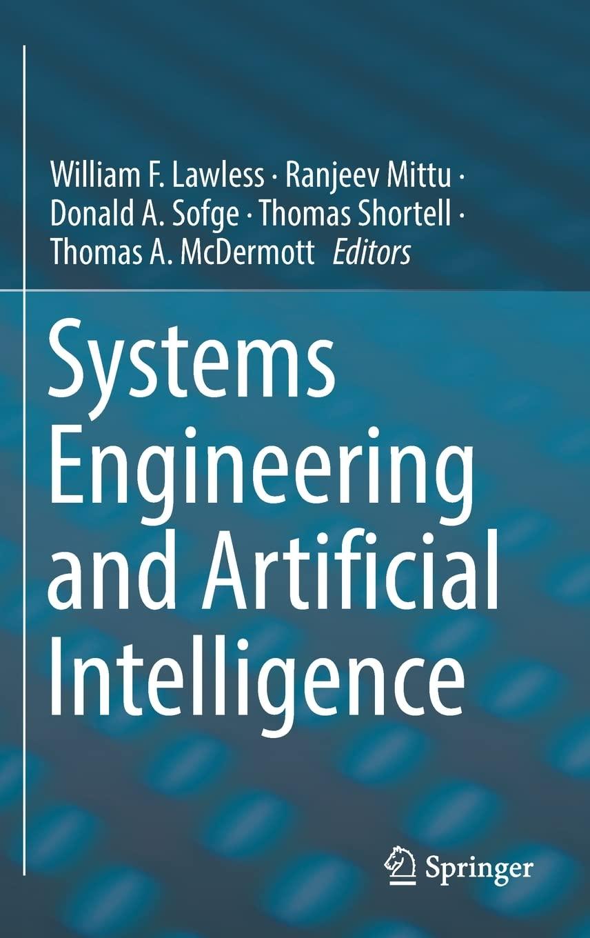 systems engineering and artificial intelligence 1st edition william f. lawless , ranjeev mittu , donald a.