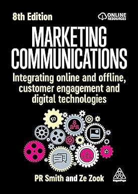 marketing communications integrating online and offline customer engagement and digital technologies 8th