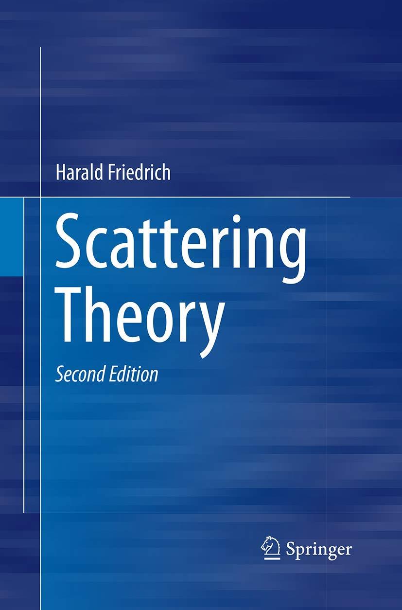 scattering theory 2nd edition harald friedrich 3662507374, 978-3662507377