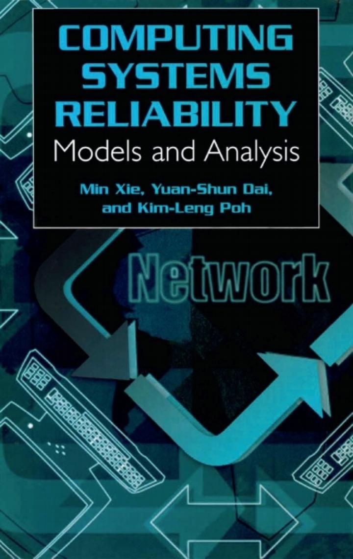 computing system reliability models and analysis 1st edition min xie, kim-leng poh, yuan-shun dai 030648496x,